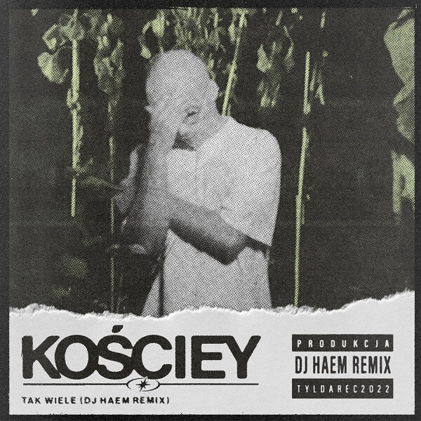 Kościey-Tak-wiele-DJ-Haem-Remix-okładka-singla