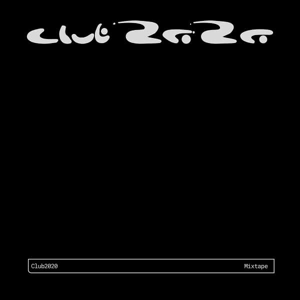 club2020_mixtape_cover