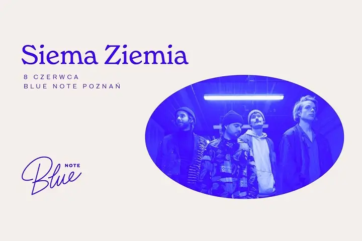 Siema Ziemia - Blue Note Poznań