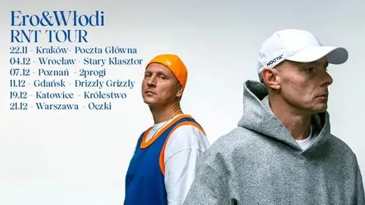Ero & Włodi - RNT TOUR