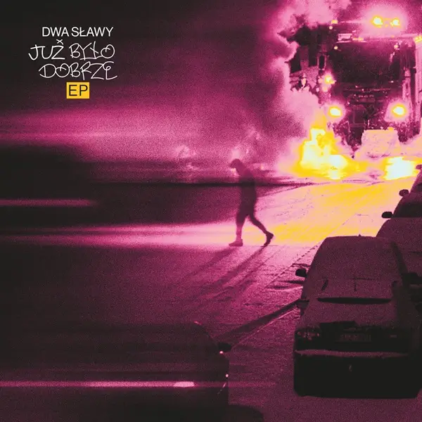 Dwa-Slawy-Juz-bylo-dobrze-EP-okladka
