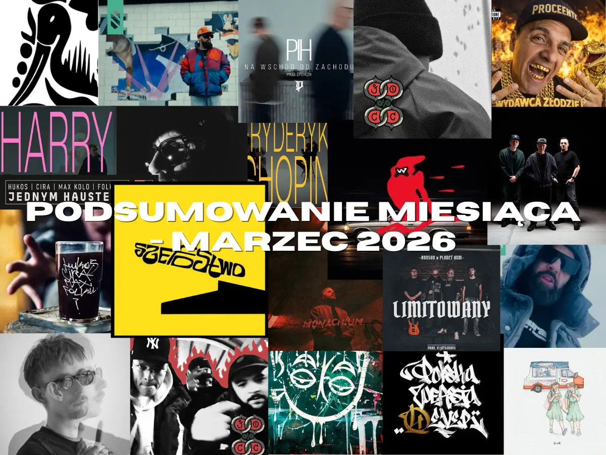 Polski rap - podsumowanie miesiąca - marzec 2026