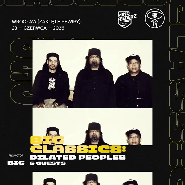 Dilated Peoples - Wrocław - 2026 - BIG CLASSICS - plakat