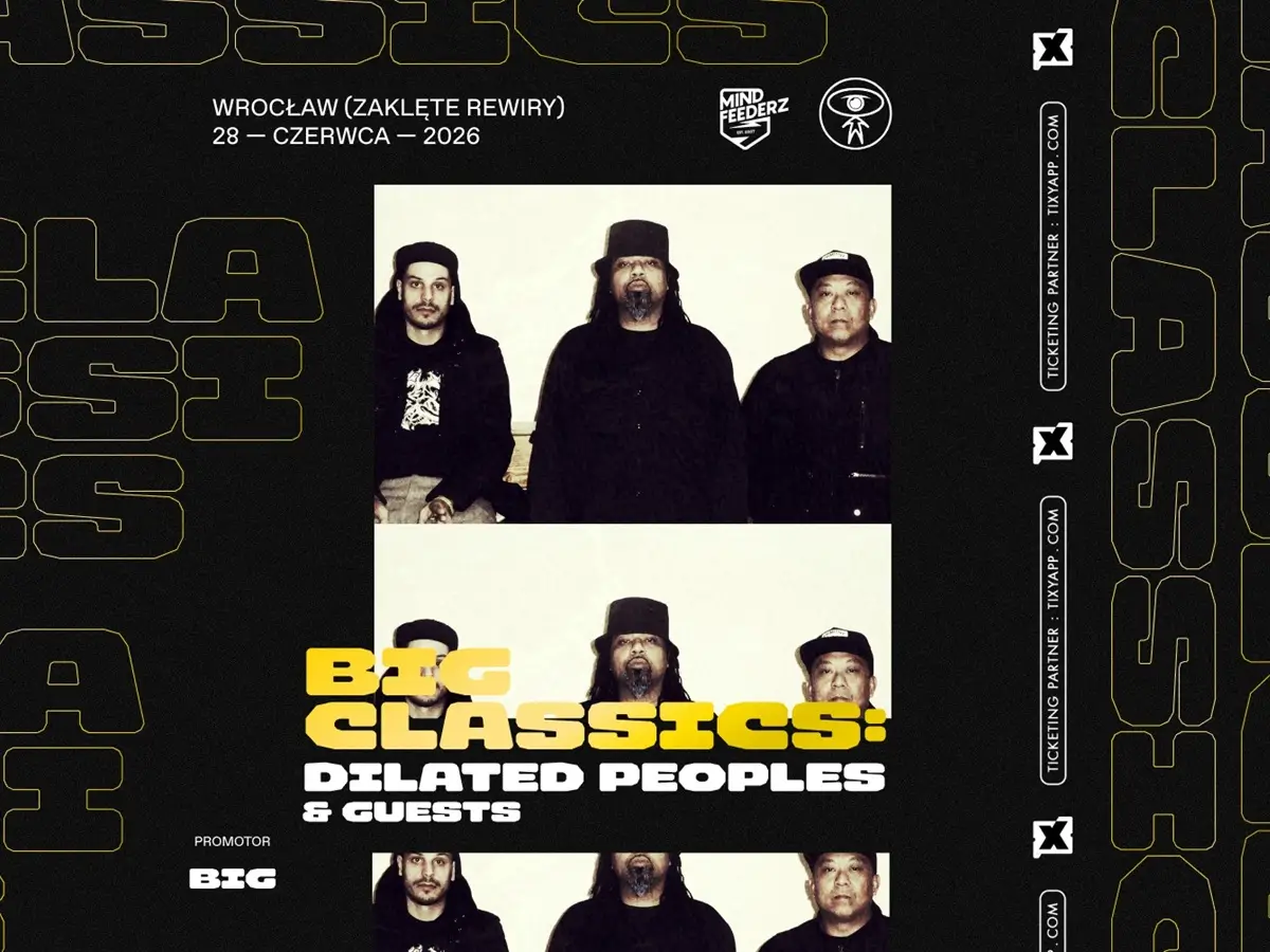 Dilated Peoples - Wrocław - 2026 - BIG CLASSICS