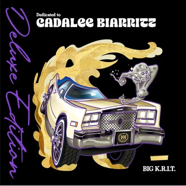 Big K.R.I.T. - Dedicated to Cadalee Biarritz (Deluxe) - album cover art
