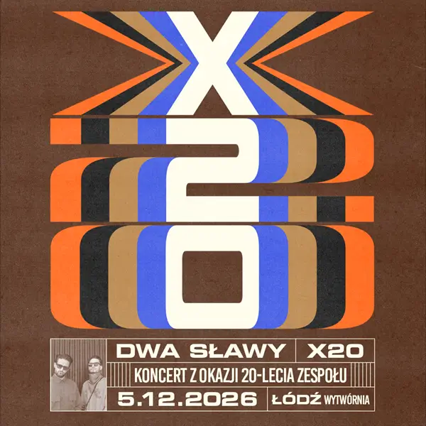Dwa Sławy - X20 - koncert