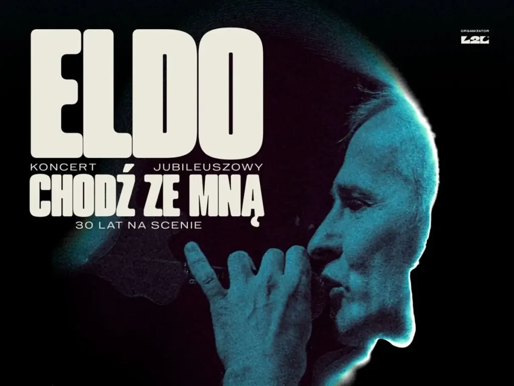 Eldo - Chodź ze mna - koncert jubileuszowy - 30 lat na scenie