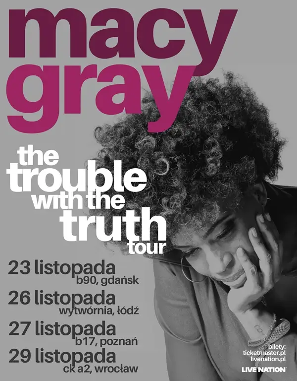 Plakat promujący trasę koncertową macy gray - the trouble with the truth tour